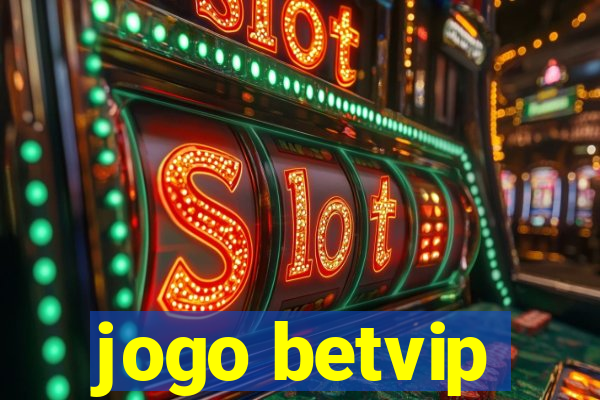 jogo betvip