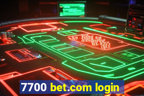 7700 bet.com login