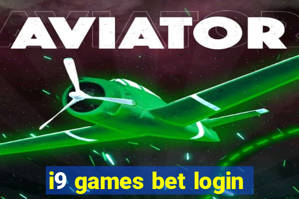 i9 games bet login