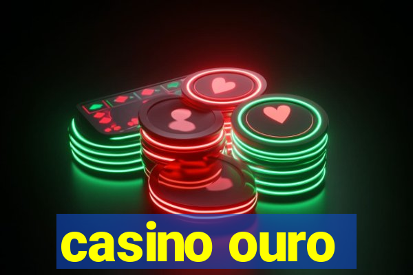 casino ouro