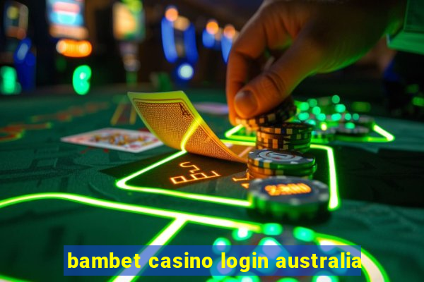 bambet casino login australia