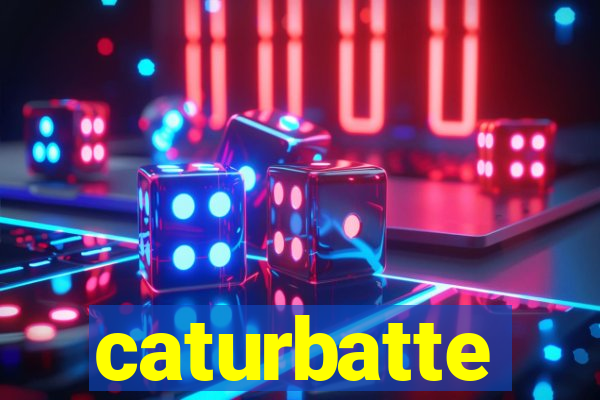 caturbatte