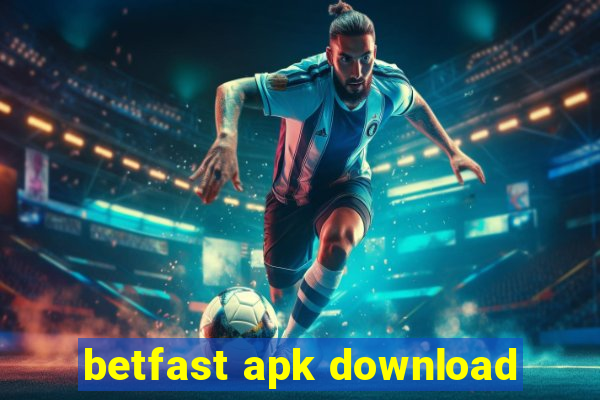 betfast apk download