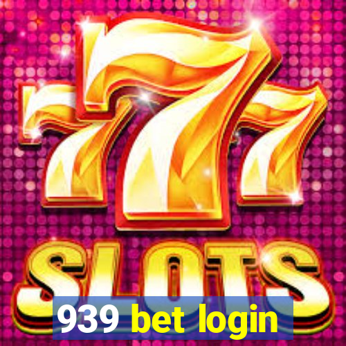 939 bet login