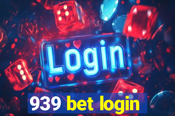 939 bet login