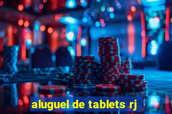 aluguel de tablets rj