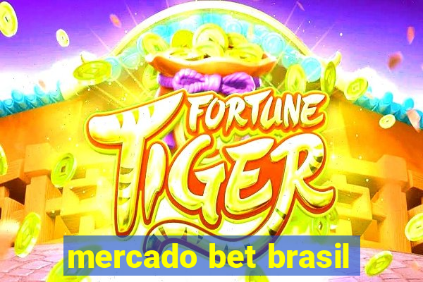 mercado bet brasil