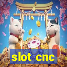 slot cnc