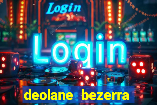 deolane bezerra plataforma de jogos