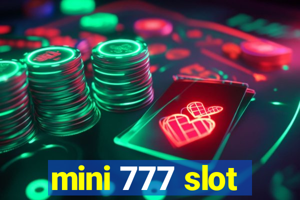 mini 777 slot