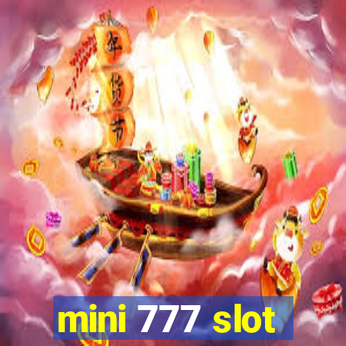 mini 777 slot