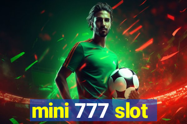 mini 777 slot