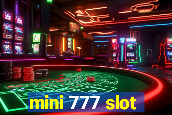 mini 777 slot