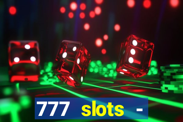 777 slots - reclame aqui