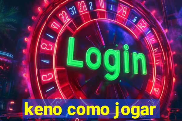 keno como jogar