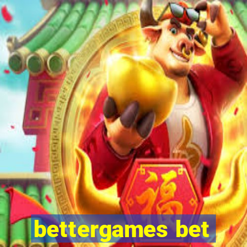 bettergames bet