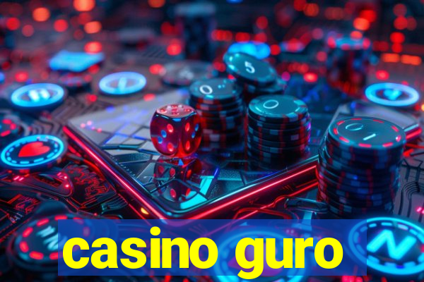 casino guro