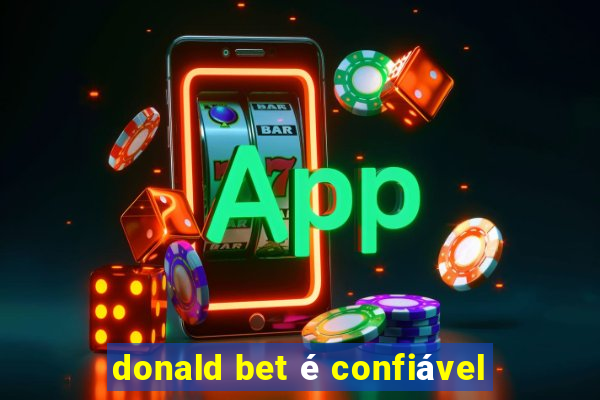 donald bet é confiável