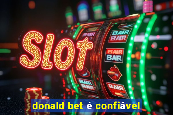 donald bet é confiável