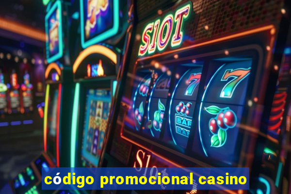 código promocional casino