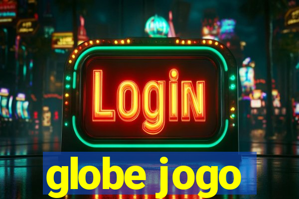 globe jogo