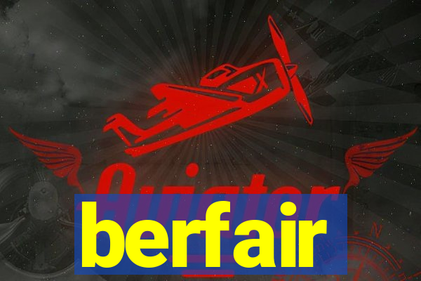 berfair