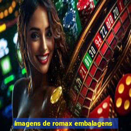 imagens de romax embalagens