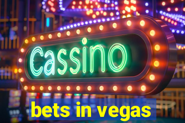 bets in vegas