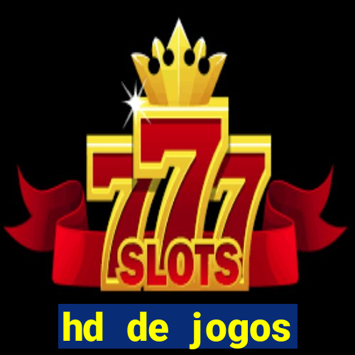 hd de jogos aliexpress - download