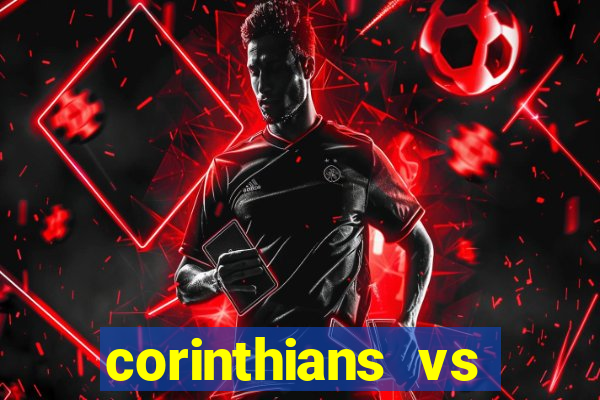 corinthians vs esporte clube vitória stats