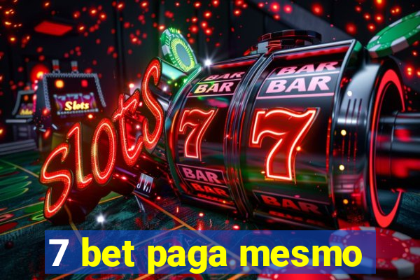 7 bet paga mesmo