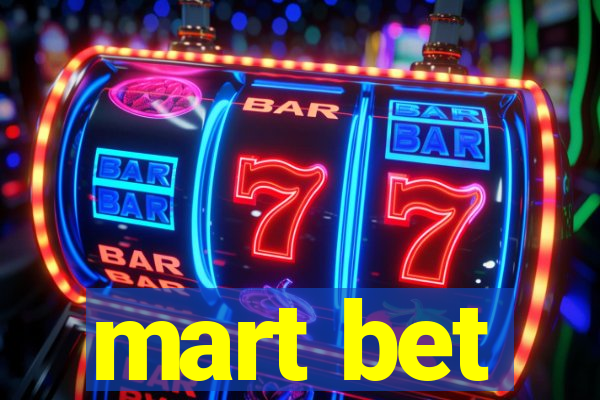 mart bet