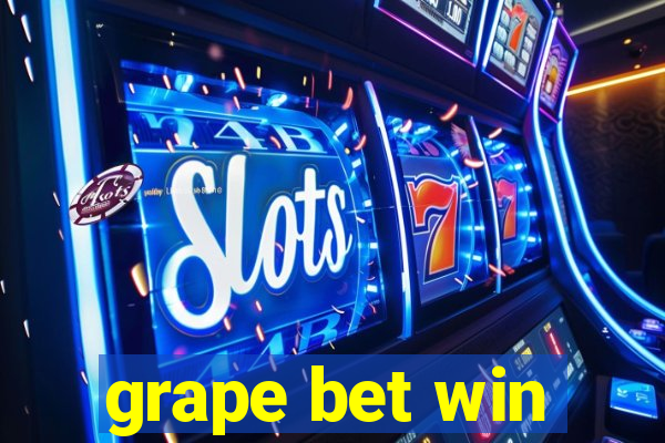 grape bet win