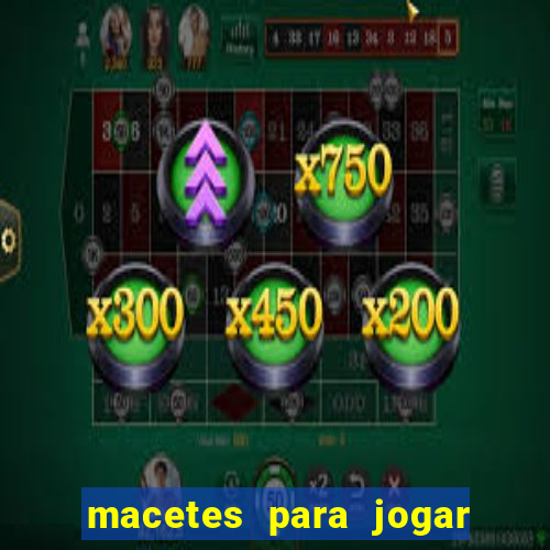 macetes para jogar fortune tiger