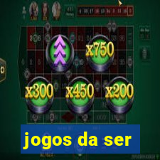 jogos da ser