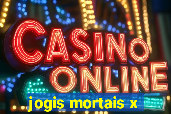 jogis mortais x