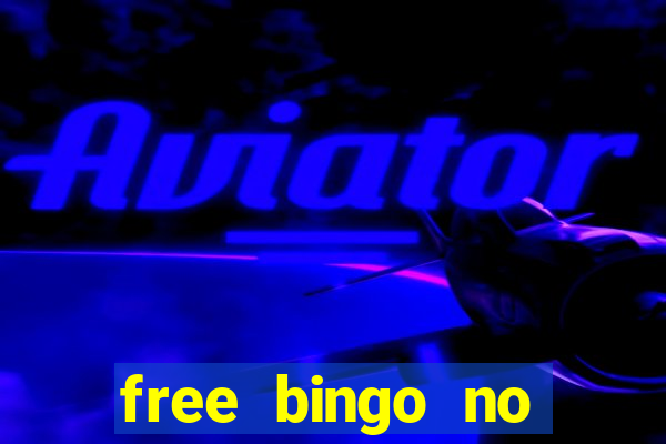 free bingo no deposit required