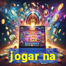 jogar na