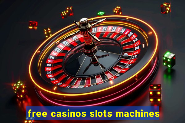 free casinos slots machines