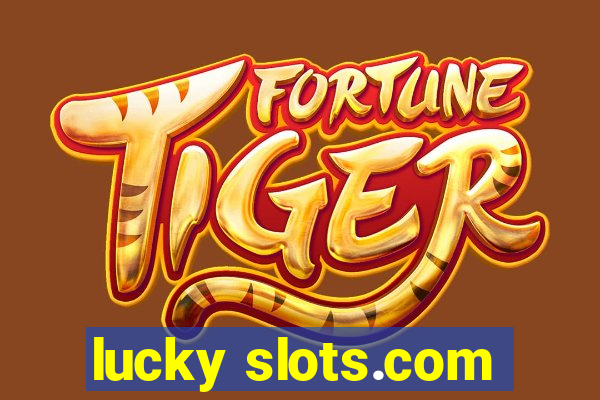 lucky slots.com