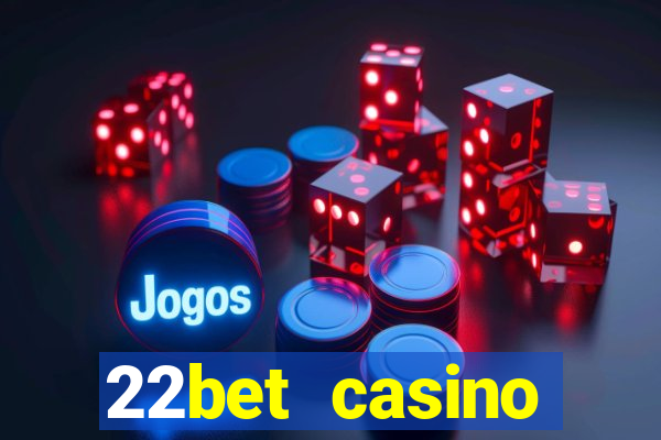 22bet casino recensione bonus