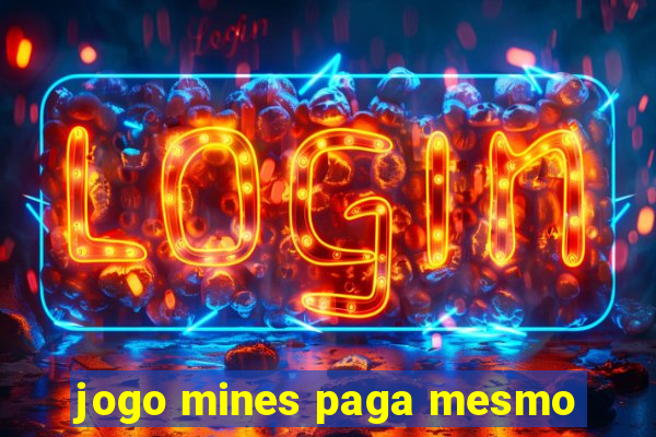 jogo mines paga mesmo