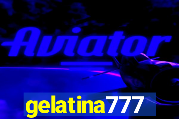 gelatina777