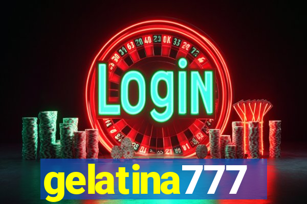 gelatina777