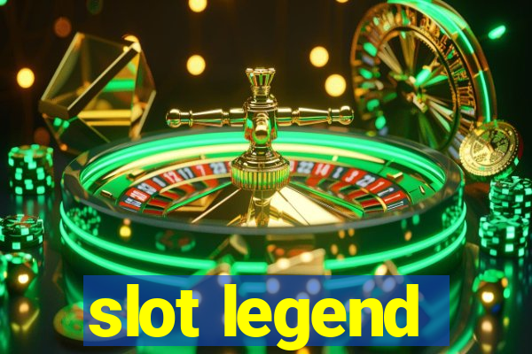 slot legend