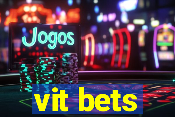 vit bets