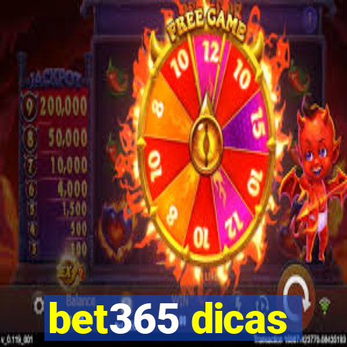 bet365 dicas