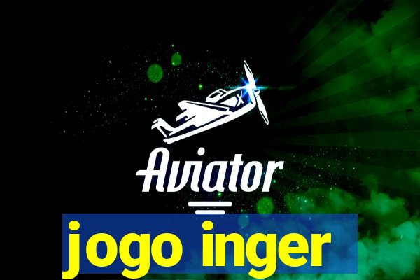 jogo inger