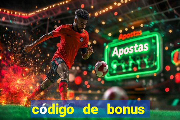 código de bonus bet 365