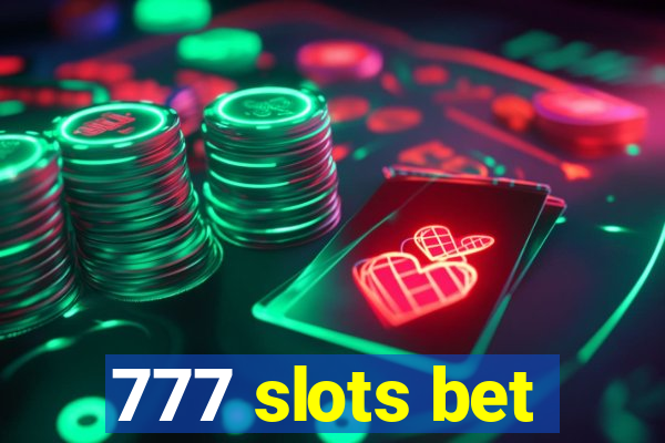 777 slots bet